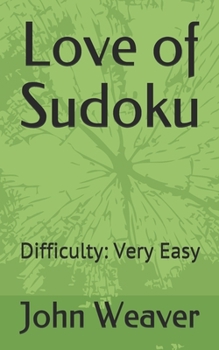 Paperback Love of Sudoku: Difficulty: Very Easy Book