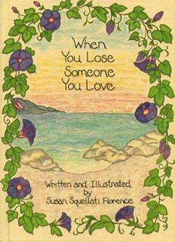 Hardcover When You Lose Someone You Love Book