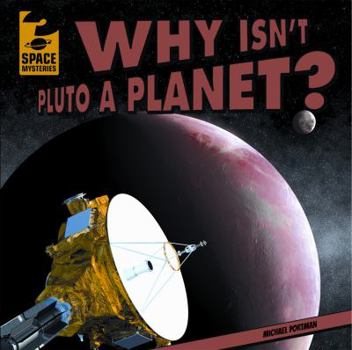 Why Isn't Pluto a Planet? - Book  of the Space Mysteries