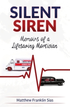 Memoirs of a Life Saving Mortician (Silent Siren #1)