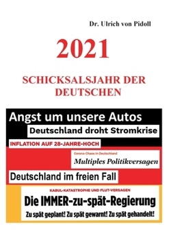 Paperback 2021: Schicksalsjahr der Deutschen [German] Book