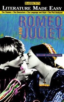 Paperback Barron's Literature Made Easy Series: Your Guide To: Romeo and Juliet by William Shakespeare Book