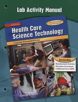 Paperback Health Care Science Technology Lab Activity Manual: Career Foundations Book