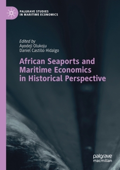 Paperback African Seaports and Maritime Economics in Historical Perspective Book