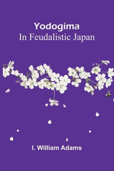 Paperback Yodogima: In Feudalistic Japan Book