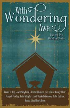 Paperback With Wondering Awe: Inspiring True Christmas Stories Book