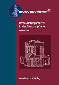 Paperback Restaurierungsmörtel in der Denkmalpflege. [German] Book