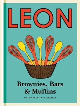 Hardcover Little Leon: Brownies, Bars & Muffins (Leon Minis) Book