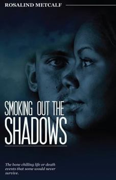 Paperback Smoking Out The Shadows Book