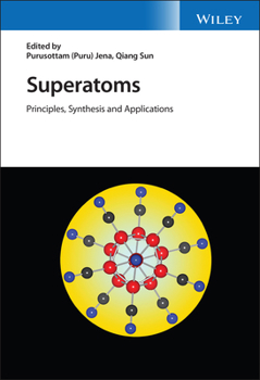 Hardcover Superatoms: Principles, Synthesis and Applications Book