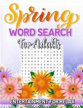 Paperback Spring Word Search For Adults Entertainment For Relax: Wordsearches For Extreme Puzzle Lovers, Challenging Word Search Book For Adults And Smart Teens [Large Print] Book