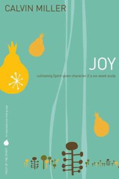 Fruit of the Spirit: Joy (Fruit of the Spirit) - Book  of the Fruit of the Spirit Study Guide