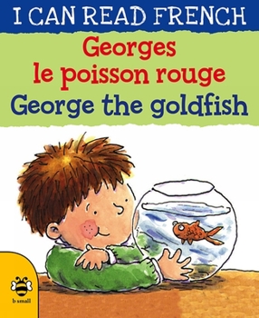 Paperback Georges Le Poisson Rouge / George the Goldfish Book