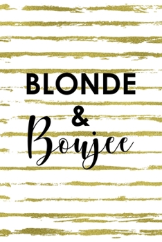 Paperback Blonde & Boujee: Notebook Journal Composition Blank Lined Diary Notepad 120 Pages Paperback White And Gold Blonde Book