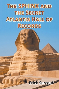 Paperback The Sphinx and the Secret Atlantis Hall of Records Book
