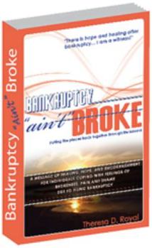 Unknown Binding Bankruptcy "ain't" Broke (Putting the pieces back together through life lessons) Book