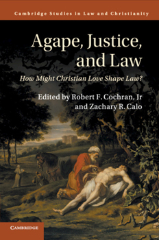 Paperback Agape, Justice, and Law Book