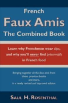 Paperback French Faux Amis: The Combined Book