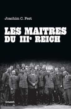 Les maîtres du IIIe reich