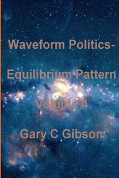 Paperback Waveform Politics; Equilibrium Pattern Volume 4 Book