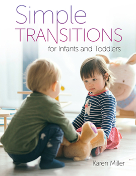 Paperback Simple Transitions for Infants and Toddlers Book