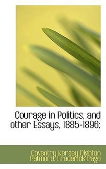 Paperback Courage in Politics, and Other Essays, 1885-1896; Book