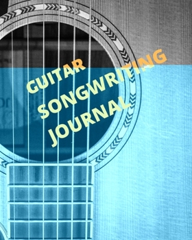 Guitar Songwriting Journal: Blank Tabs