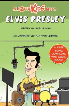 Paperback The Kidzter Kids Meet Elvis Presley Book