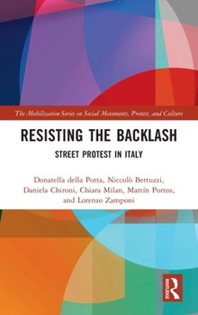 Hardcover Resisting the Backlash: Street Protest in Italy Book