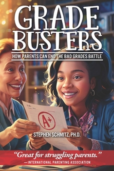 Paperback Gradebusters: How Parents Can End the Bad Grades Battle Book