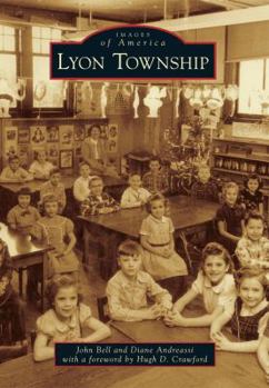 Lyon Township - Book  of the Images of America: Michigan