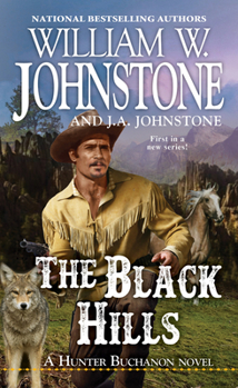 The Black Hills [Dramatized Adaptation]: Hunter Buchanon 1 - Book #1 of the Hunter Buchanon