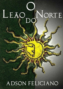 Paperback O Leão do Norte Tomo I [Portuguese] Book