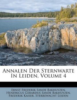 Paperback Annalen Der Sternwarte in Leiden, Volume 4 [Arabic] Book