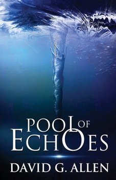 Paperback Pool of Echoes: An Inspirational Thriller Book