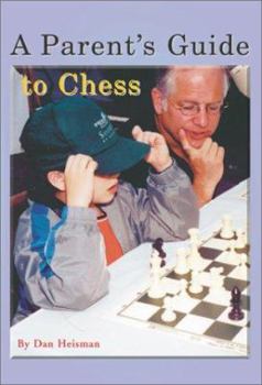Paperback A Parent's Guide to Chess Book
