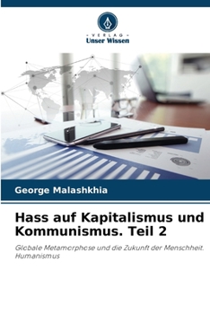 Paperback Hass auf Kapitalismus und Kommunismus. Teil 2 [German] Book