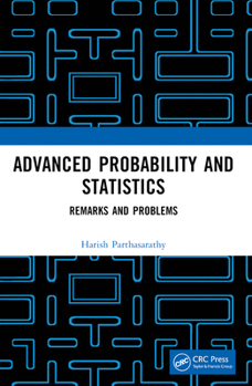 Paperback Advanced Probability and Statistics: Remarks and Problems Book