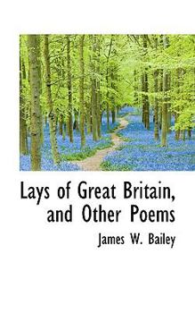 Paperback Lays of Great Britain, and Other Poems Book