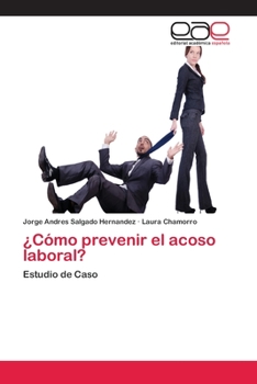 Paperback ¿Cómo prevenir el acoso laboral? [Spanish] Book