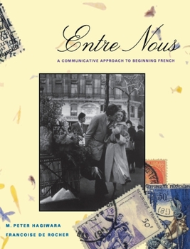Hardcover Entre Nous: A Communicative Approach to Beginning French Book