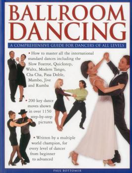 Paperback Ballroom Dancing: A Comprehensive Guide for Dancers of All Levels Book