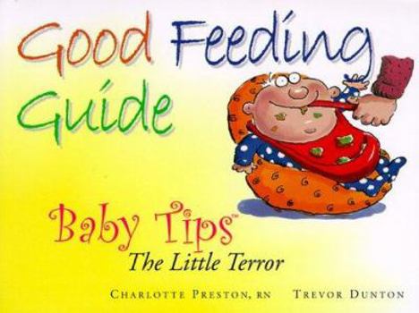 Paperback Baby Tips The Little Terror: Good Feeding Guide Book