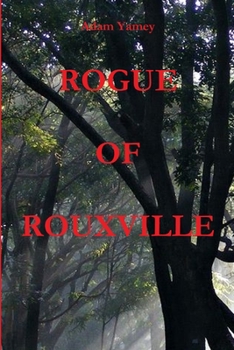 Paperback Rogue of Rouxville Book