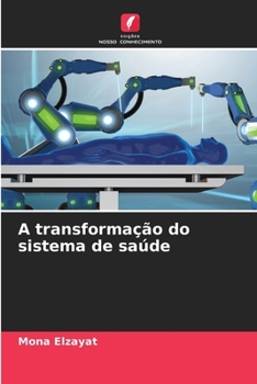 Paperback A transformação do sistema de saúde [Portuguese] Book
