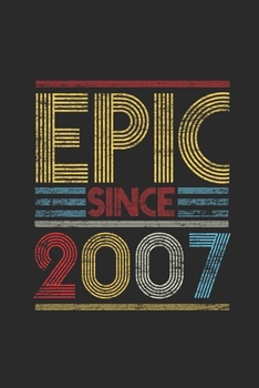 Paperback Epic Since 2007: Graph Paper Notebook (6" x 9" - 120 pages) Birthday Themed Notebook for Daily Journal, Diary, and Gift Book