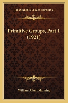 Paperback Primitive Groups, Part 1 (1921) Book