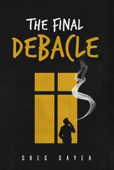 Paperback The Final Debacle Book