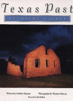 Hardcover Texas Past: Enduring Legacy Book