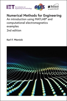 Hardcover Numerical Methods for Engineering: An Introduction Using Matlab(r) and Computational Electromagnetics Examples Book